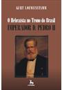 IMPERADOR D. PEDRO II: O HEBRAISTA NO TRONO DO BRASIL