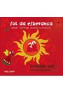 SOL DA ESPERANÇA: NATAL, HISTORIAS, POESIAS E SIMBOLOS