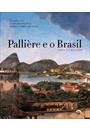 PALLIERE E O BRASIL: OBRA COMPLETA