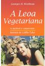 A LEOA VEGETARIANA: A INCRIVEL E COMOVENTE HISTORIA DE LITTLE TYKE