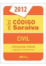 MINI CODIGO SARAIVA: CIVIL - CONSTITUIÇAO FEDERAL E LEGISLAÇAO COMPLEMENTAR