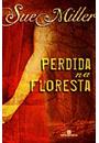 PERDIDA NA FLORESTA