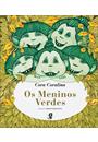 OS MENINOS VERDES