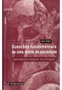QUESTOES FUNDAMENTAIS DE UMA TEORIA DA SOCIEDADE: CONTINGENCIA, PARADOXO, SO-EFETUAÇAO