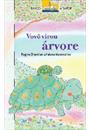 VOVO VIROU ARVORE