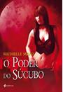 O PODER DO SUCUBO