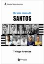 OS DEZ MAIS DO SANTOS