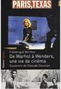 DE WARHOL A WENDERS, UNE VIE DE CINEMA: SOUVENIRS DE PASCALE DAUMAN