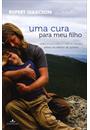 UMA CURA PARA MEU FILHO