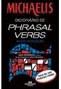 MICHAELIS DICIONARIO DE PHRASAL VERBS: INGLES - PORTUGUES