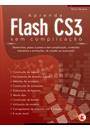APRENDA FLASH CS3 SEM COMPLICAÇAO