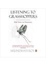 LISTENING TO GRASSHOPPERS: FIELD NOTES ON DEMOCRACY