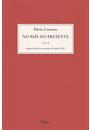 NO PAIS DO PRESENTE: FICÇAO BRASILEIRA NO INICIO DO SECULO XXI