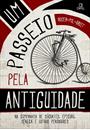 UM PASSEIO PELA ANTIGUIDADE
