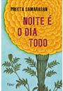 NOITE E O DIA TODO