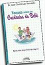 TOQUES SOBRE OS CUIDADOS DO BEBE
