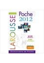LAROUSSE DICTIONNAIRE POCHE 2012