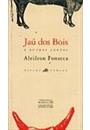 JAU DOS BOIS