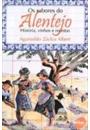OS SABORES DO ALENTEJO: HISTORIA, VINHOS E RECEITAS