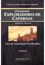 OS CASO DOS EXPLORADORES DE CAVERNA
