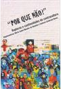 POR QUE NAO?: RUPTURAS E CONTINUIDADES DA CONTRACULTURA