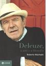 DELEUZE, A ARTE E A FILOSOFIA