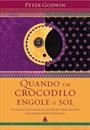 QUANDO O CROCODILO ENGOLE O SOL: UM RETRATO EMOCIONANTE DE UMA FAMILIA DIANTE DA MORTE E DE UM PAIS A BEIRA DA DESTRUIÇAO