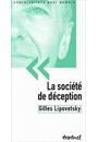 SOCIETE DE DECEPTION, LA