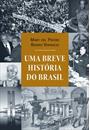 UMA BREVE HISTORIA DO BRASIL
