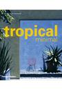 TROPICAL MINIMAL