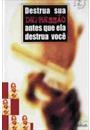 DESTRUA SUA DEPRESSAO ANTES QUE ELA DESTRUA VOCE