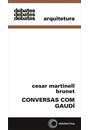 CONVERSAS COM GAUDI