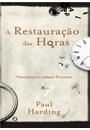 A RESTAURAÇAO DAS HORAS