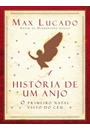 A HISTORIA DE UM ANJO: O PRIMEIRO NATAL VISTO DO CEU