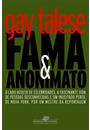 FAMA E ANONIMATO