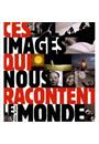 CES IMAGES QUI NOUS RACONTENT LE MONDE
