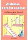 HISTORIAS PARA LER E CONTAR: ANTOLOGIA PARA JOVENS