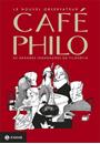 CAFE PHILO: AS GRANDES INDAGAÇOES DA FILOSOFIA