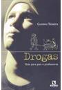 DROGAS: GUIA PARA PAIS E PROFESSORES