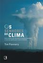 OS SENHORES DO CLIMA