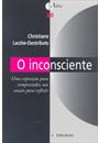 O INCONSCIENTE: UMA EXPOSIÇAO PARA COMPREENDER, UM ENSAIO PARA REFLETIR
