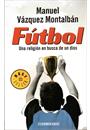 FUTBOL: UNA RELIGION EN BUSCA DE UN DIOS