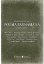 ANTOLOGIA DA POESIA PARNASIANA BRASILEIRA