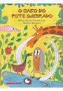 O CASO DO POTE QUEBRADO