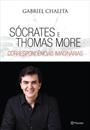 SOCRATES E THOMAS MORE: CORRESPONDENCIAS IMAGINARIAS