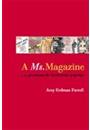A MS. MAGAZINE E A PROMESSA DO FEMINISMO POPULAR
