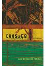 CANSAÇO, A LONGA ESTAÇAO