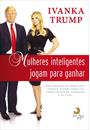 MULHERES INTELIGENTES JOGAM PARA GANHAR