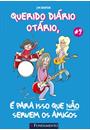 E PARA ISSO QUE NAO SERVEM OS AMIGOS
