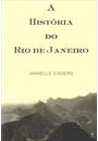 A HISTORIA DO RIO DE JANEIRO